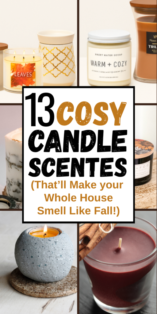 13 Cozy Candle Scents That’ll Make Your Whole House Smell Like Fall!
